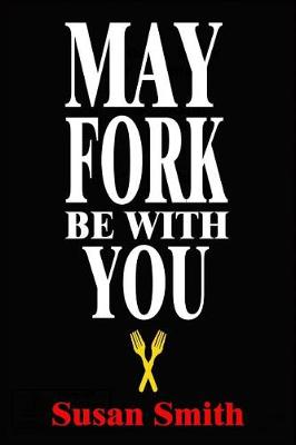 Book cover for May Fork Be With You