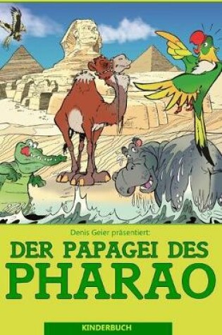 Cover of Der Papagei des Pharao