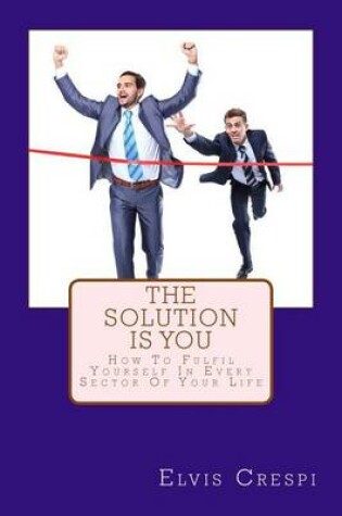 Cover of The Solution Is You