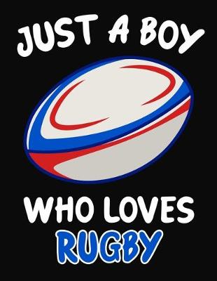 Book cover for Just a Boy Who Loves Rugby