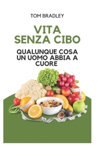 Cover of Vita Senza Cibo