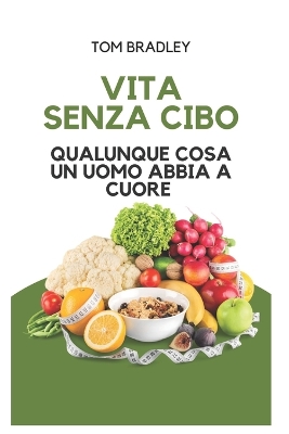 Book cover for Vita Senza Cibo