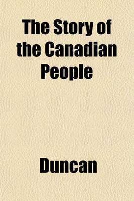 Book cover for The Story of the Canadian People