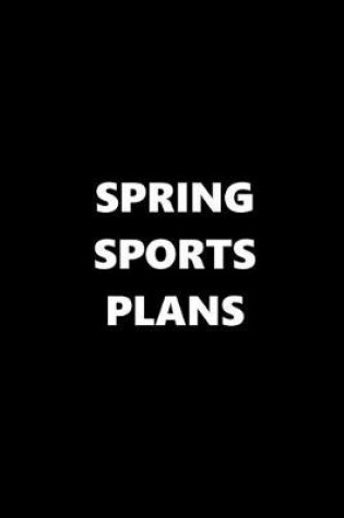 Cover of 2020 Daily Planner Sports Theme Spring Sports Plans Black White 388 Pages