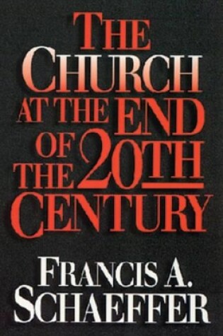 Cover of The Church at the End of the Twentieth Century