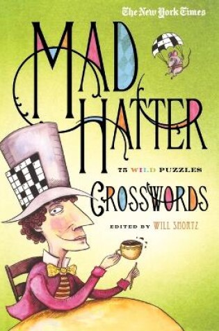 Cover of The New York Times Mad Hatter Crosswords