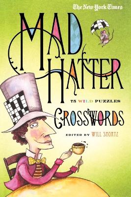 Book cover for The New York Times Mad Hatter Crosswords