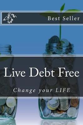 Book cover for Live Debt Free