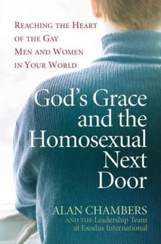 Cover of God's Grace and the Homosexual Next Door