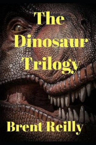 Cover of The Dinosaur Trilogy