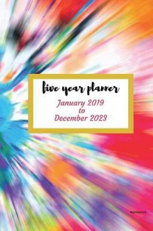 Cover of 2019 - 2023 Rainbowrush Five Year Planner