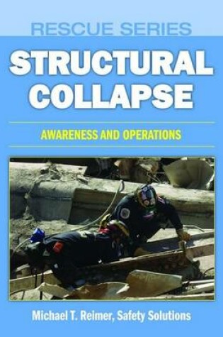 Cover of Rescue Series: Structural Collapse: Awareness And Operations