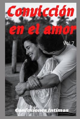 Book cover for Convicción en el amor (vol 7)