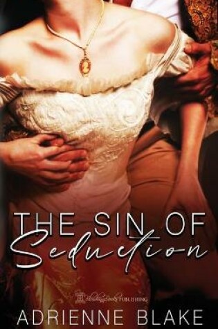 Cover of The Sin of Seduction