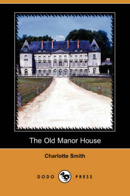 Book cover for The Old Manor House (Dodo Press)