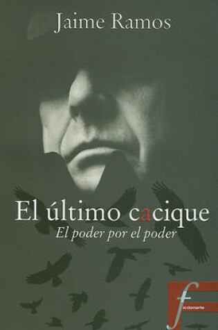 Cover of El Ultimo Cacique