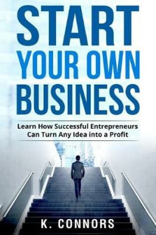 Cover of Start Your Own Business