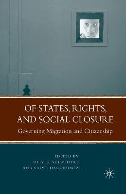 Book cover for Of States, Rights, and Social Closure