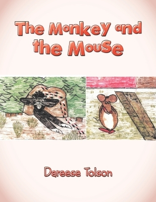 Cover of The Monkey and the Mouse