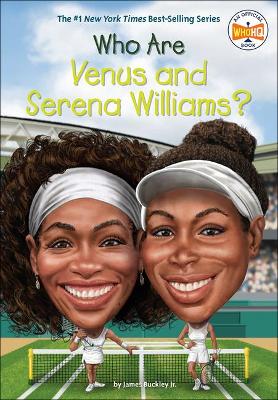 Book cover for Who Are Venus and Serena Williams?