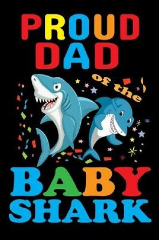 Cover of Proud Dad of the Baby Shark