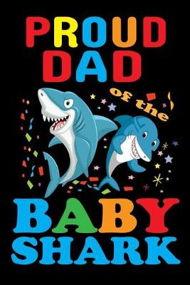 Book cover for Proud Dad of the Baby Shark