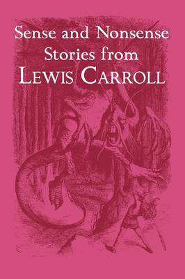 Book cover for Sense and Nonsense Stories from Lewis Carroll