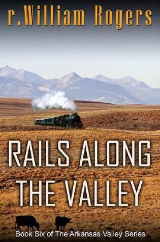 Cover of Rails Along The Valley