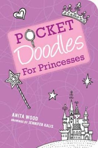 Cover of Pocket Doodles for Princesses