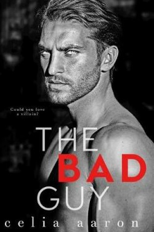 Cover of The Bad Guy
