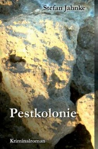 Cover of Pestkolonie