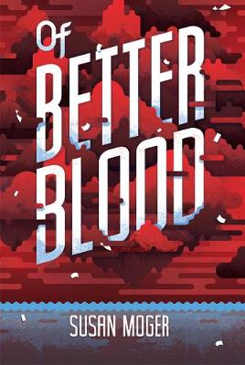 Book cover for Of Better Blood