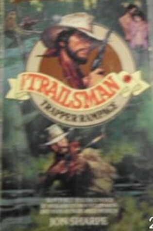 Cover of Sharpe Jon : Trailsman 68: Trapper Rampage