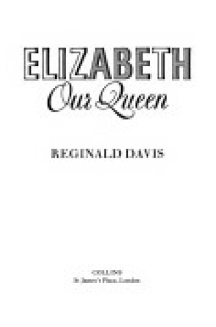 Cover of Elizabeth Our Queen