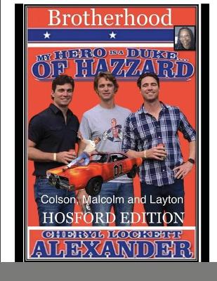 Book cover for My Hero Is a Duke...of Hazzard (Brotherhood) the Hosford Edition