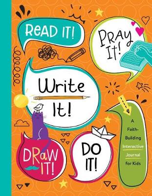 Book cover for Read It! Pray It! Write It! Draw It! Do It!