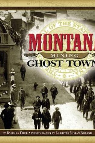 Cover of Montana Mining Ghost Towns