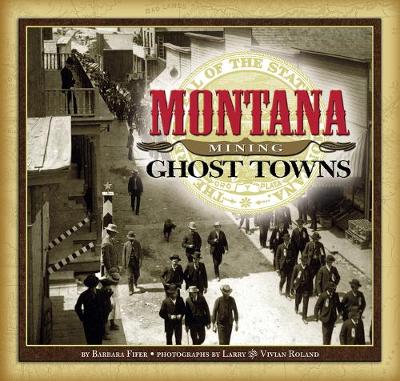 Book cover for Montana Mining Ghost Towns