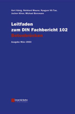 Cover of Leitfaden zum DIN-fachbericht 102 Betonbrucken