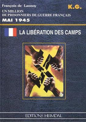 Book cover for La Liberation Des Camps Mai 1945