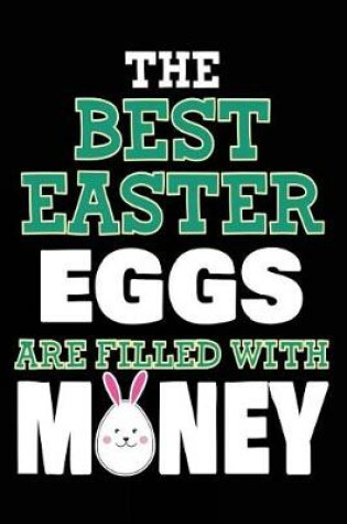 Cover of The Best Easter Eggs Are Filled With Money