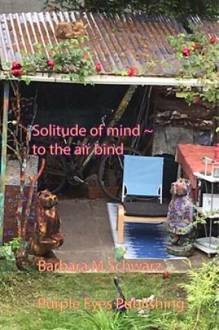 Cover of Solitude of Mind - To the air bind