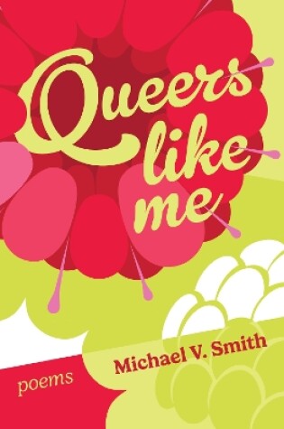 Cover of Queers Like Me