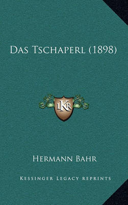 Book cover for Das Tschaperl (1898)