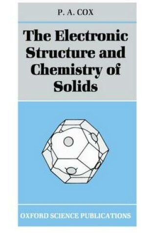 Cover of The Electronic Structure and Chemistry of Solids