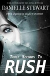 Book cover for Three Seconds To Rush