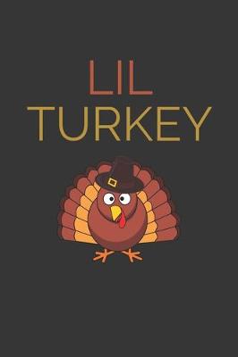 Book cover for Lil Turkey Notebook