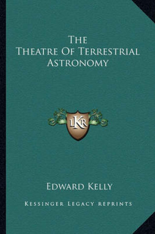 Cover of The Theatre of Terrestrial Astronomy