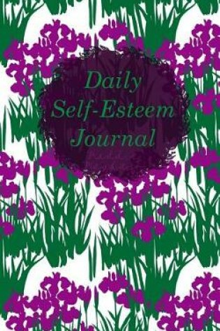 Cover of Daily Self-Esteem Journal