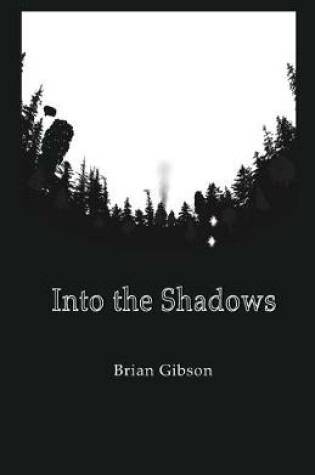 Cover of Into the Shadows